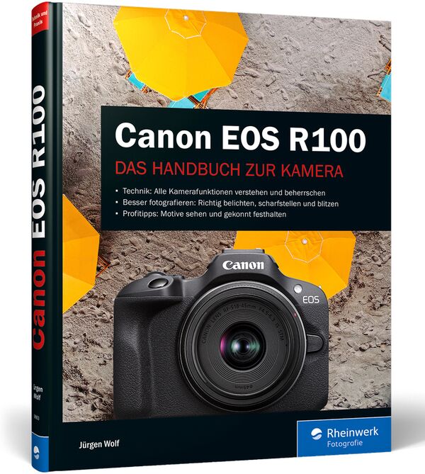 Buch Canon EOS R100 von Jürgen Wolf 