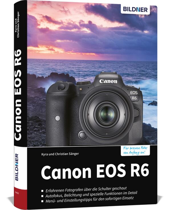 Buch Canon EOS R6 - Für bessere Fotos von Anfang an! 