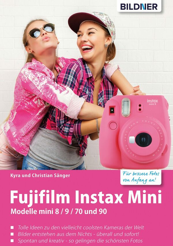 Buch Fujifilm Instax Mini - Modelle mini 8 / 9 / 70 und 90 - Für bessere Fotos von Anfang an! 