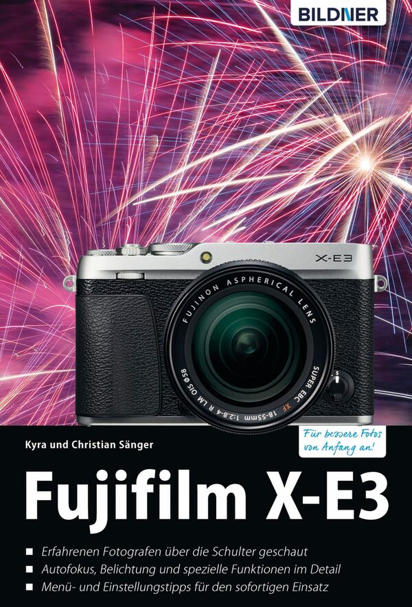 Buch Fujifilm X-E3 - Für bessere Fotos von Anfang an! 