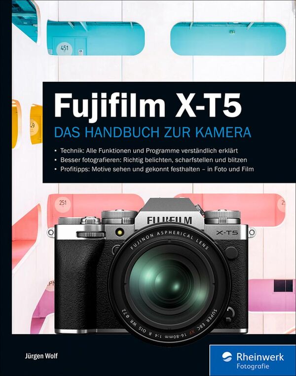 Buch Fujifilm X-T5 von Jürgen Wolf 