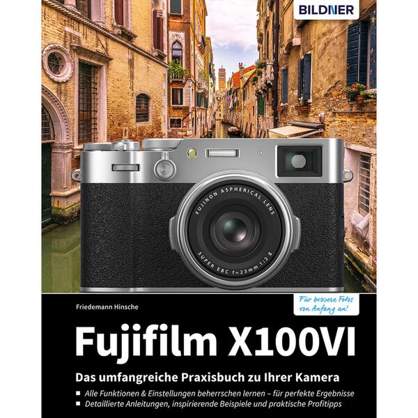 Buch Fujifilm X100VI - Das umfangreiche Praxisbuch zu Ihrer Kamera! 