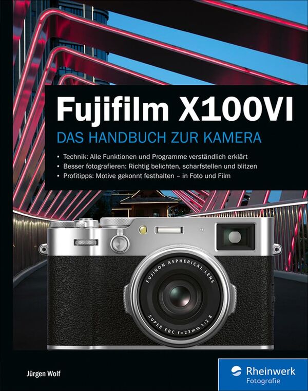 Buch Fujifilm X100VI von Jürgen Wolf 