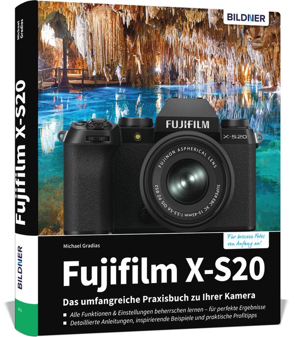 Buch Fujifilm X-S20 - Das umfangreiche Praxisbuch zu Ihrer Kamera 