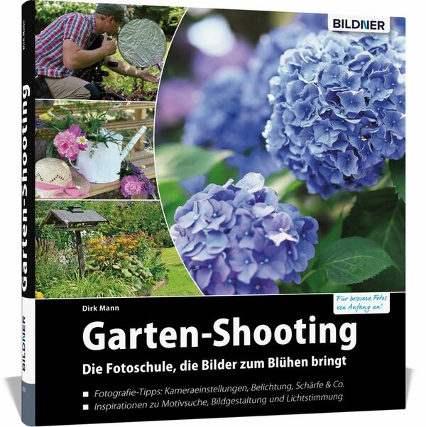 Buch Garten-Shooting - Die Fotoschule, die Bilder zum Blühen bringt 