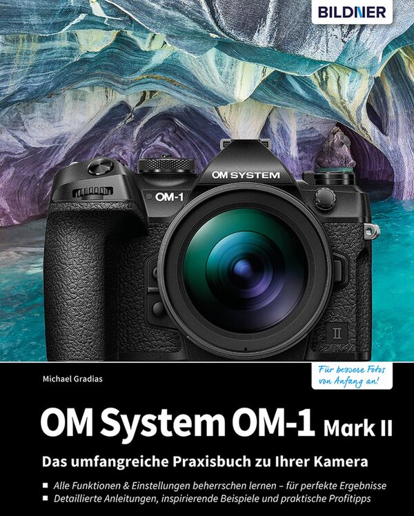 Buch OM System OM-1 Mark II - Das umfangreiche Praxisbuch zu Ihrer Kamera! 