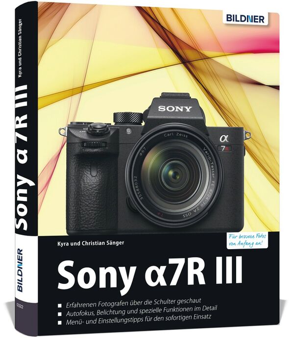Buch Sony A7R III - Das umfangreiche Praxisbuch zu ihrer Kamera ! 