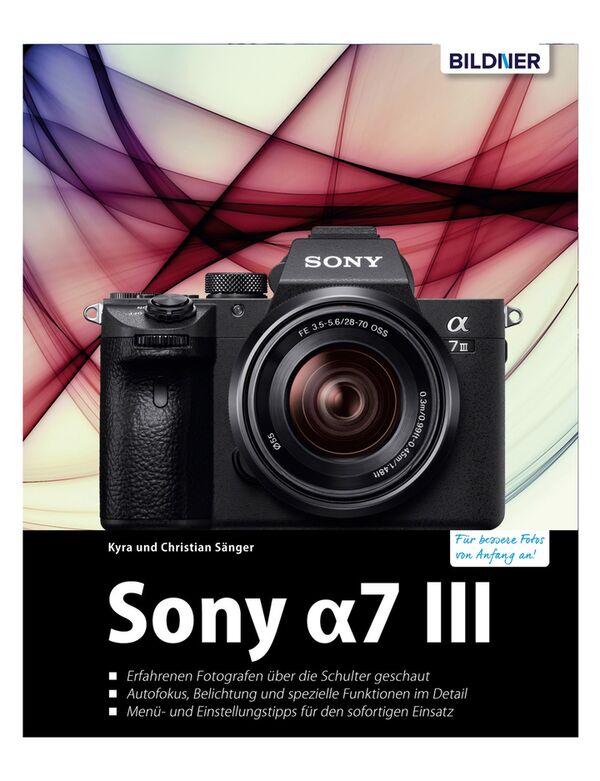 Buch Sony Alpha 7 III - Für bessere Fotos von Anfang an! 