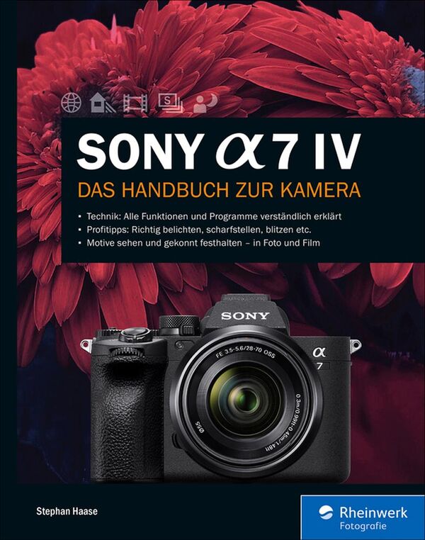 Buch Sony Alpha 7 IV von Stephan Haase 