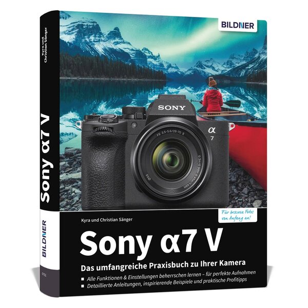 Buch Sony Alpha 7 V - Das umfangreiche Praxisbuch zu Ihrer Kamera! 