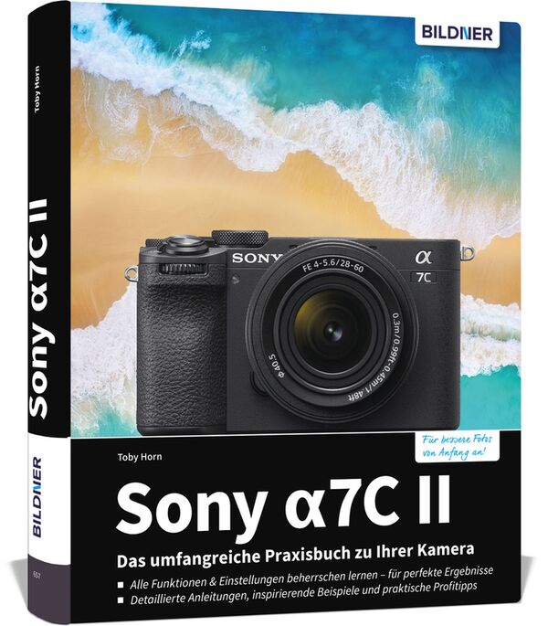 Buch Sony alpha 7C II - Das umfangreiche Praxisbuch zu Ihrer Kamera! 