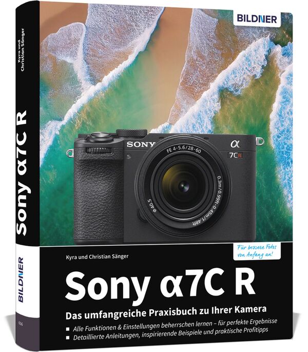 Buch Sony alpha 7C R - Das umfangreiche Praxisbuch zu Ihrer Kamera! 