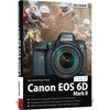 Für weitere Info hier klicken. Artikel: Buch Canon EOS 6D Mark II - Für bessere Fotos von Anfang an! 