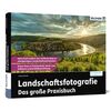 Für weitere Info hier klicken. Artikel: Buch Landschaftsfotografie - Das große Praxisbuch 
