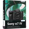 Für weitere Info hier klicken. Artikel: Buch Sony Alpha 7 IV - Das umfangreiche Praxisbuch zu Ihrer Kamera! 