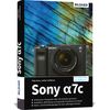 Für weitere Info hier klicken. Artikel: Buch Sony Alpha 7C - Für bessere Fotos von Anfang an 