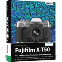 Buch Fujifilm X-T50 - Das umfangreiche Praxisbuch zu Ihrer Kamera! 