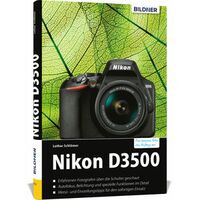 Buch Nikon D3500 - Für bessere Fotos von Anfang an! 