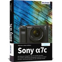 Buch Sony Alpha 7C - Für bessere Fotos von Anfang an 