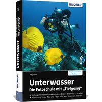 Buch Unterwasser - Die Fotoschule mit Tiefgang 