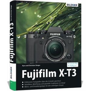 Buch Fujifilm X-T3 - Für bessere Fotos von Anfang an! 