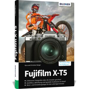 Buch Fujifilm X-T5 - Das umfangreiche Praxisbuch zu ihrer Kamera ! 