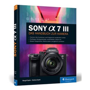 Buch Sony Alpha 7 III von Dietmar Spehr 