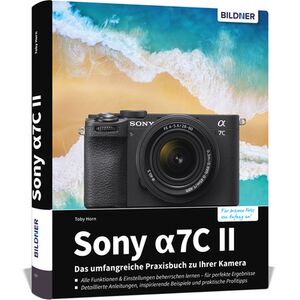 Buch Sony alpha 7C II - Das umfangreiche Praxisbuch zu Ihrer Kamera! 