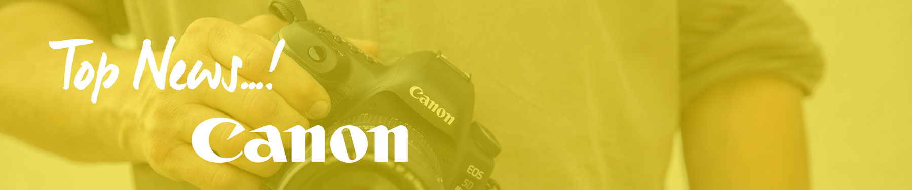Die Top Neuheiten von Canon