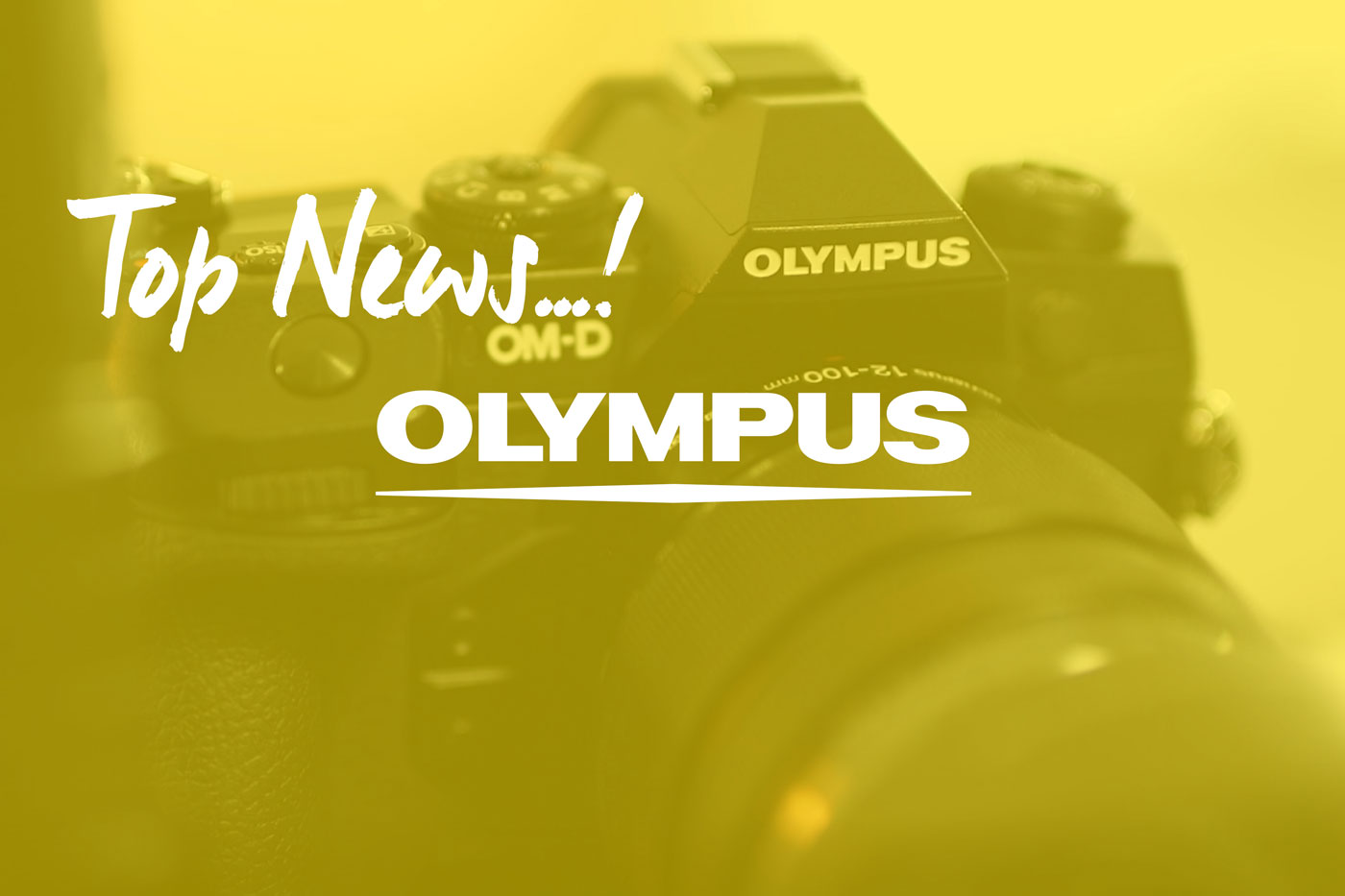 Die Top Neuheiten von Olympus