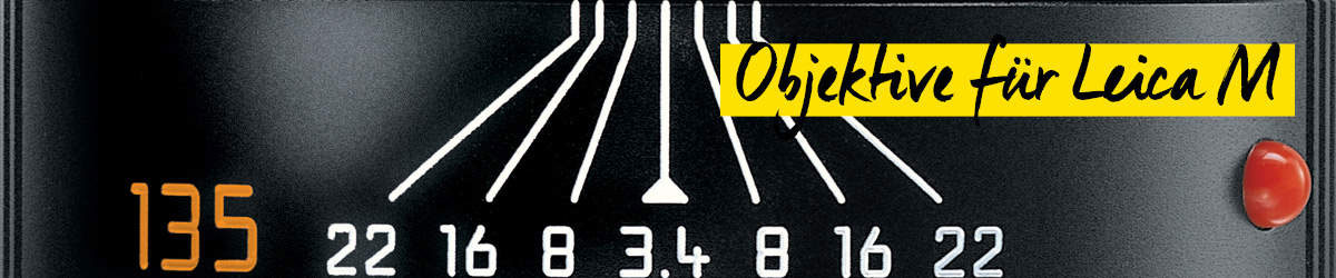 Objektive für Leica M