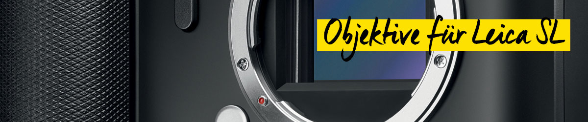 Objektive für Leica SL