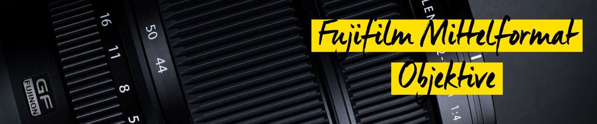 Fujifilm Objektive Mittelformat