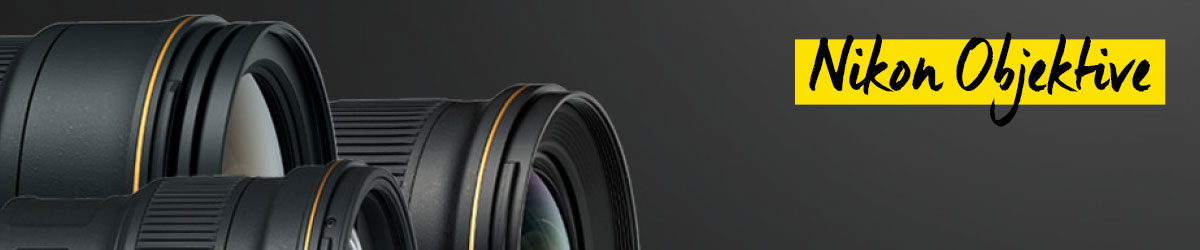 Nikon Objektive Nikon Objektive