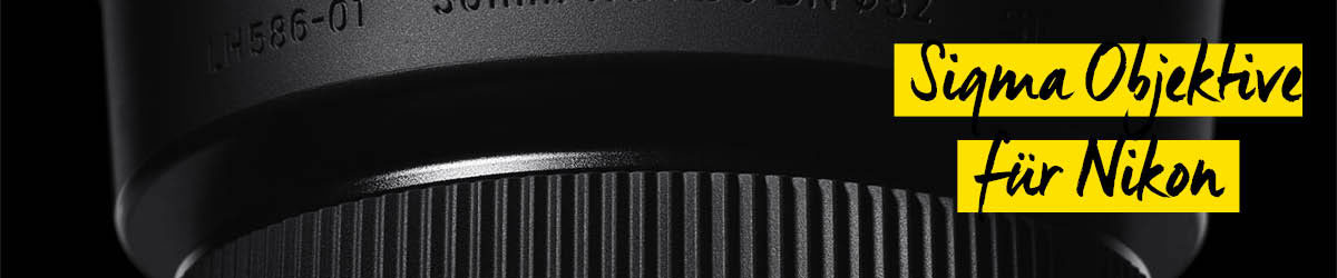 Sigma Nikon Objektive