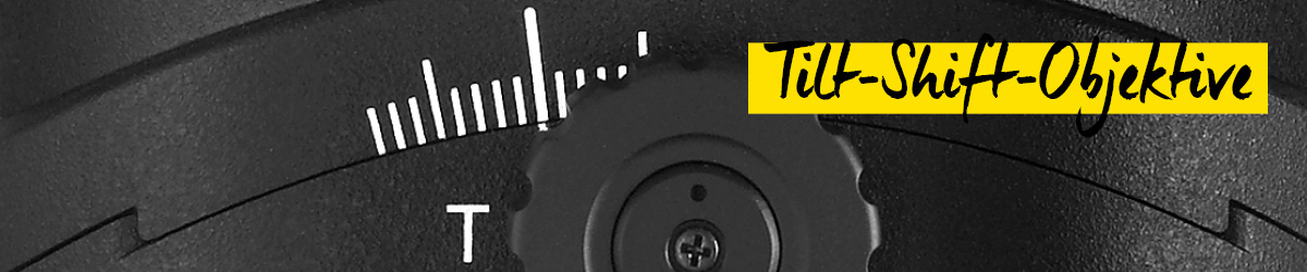Tilt-Shift-Objektiv
