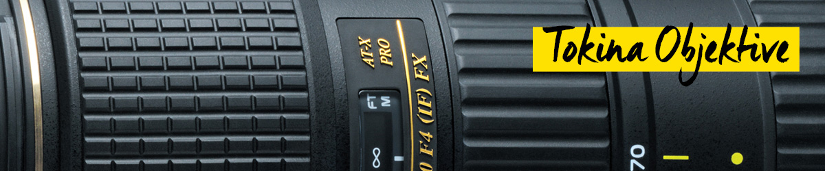 Tokina Objektive