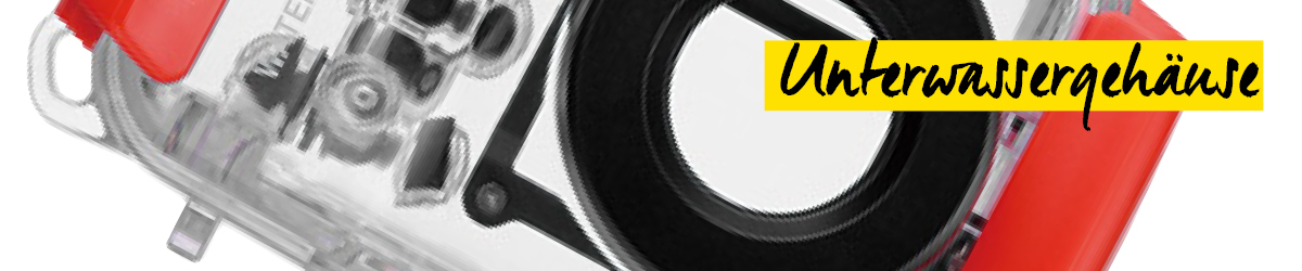 Unterwassergehäuse Unterwassergehäuse