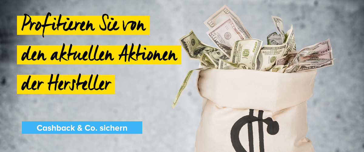 Cashback und Aktionen der Hersteller
