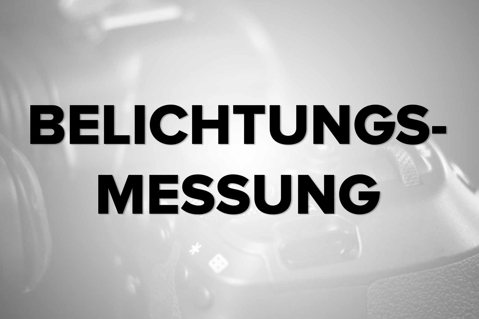 Belichtungsmessung