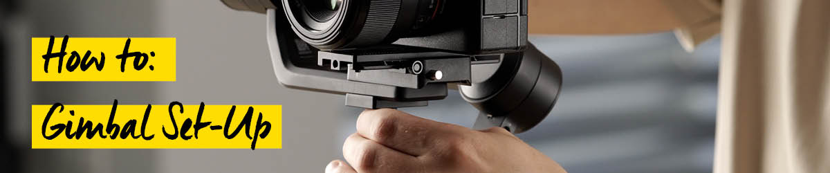 Gimbal Balance Tutorial