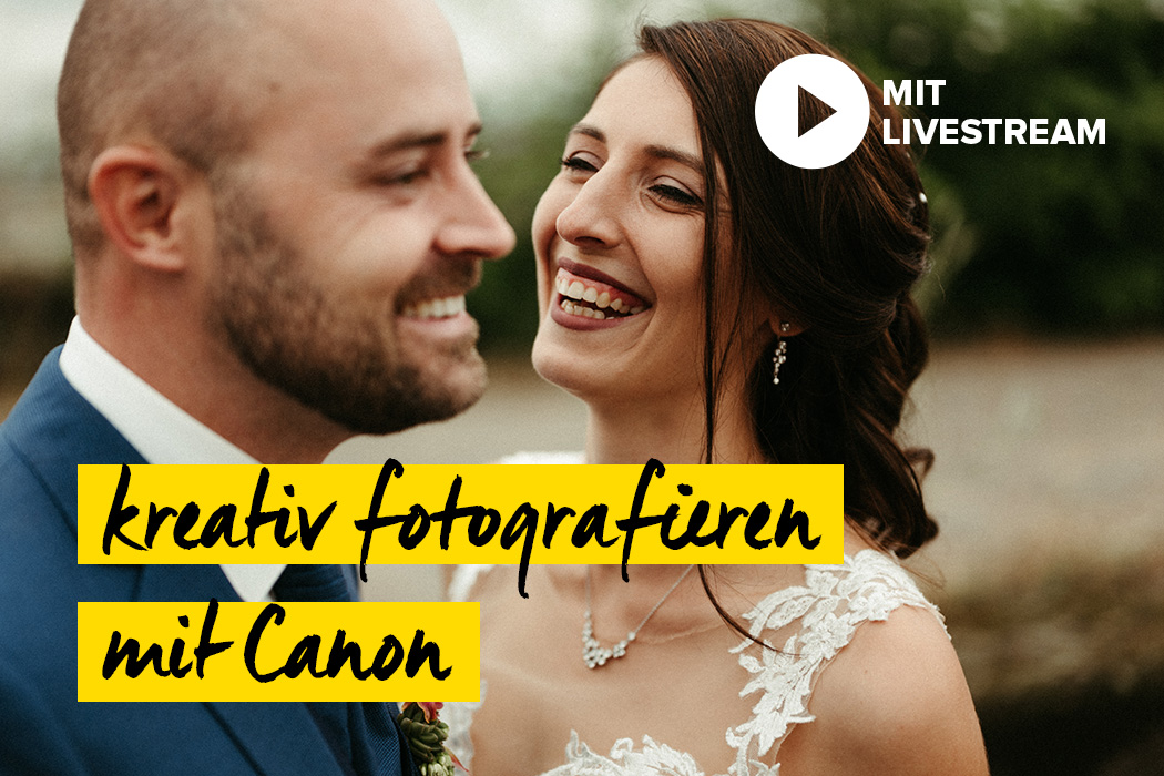 Kreativ fotografieren mit Canon LIVE