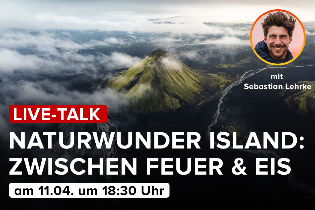 LIVE-TALK: Naturwunder Island - Zwischen Feuer & Eis | mit Sebastian Lehrke Teaser