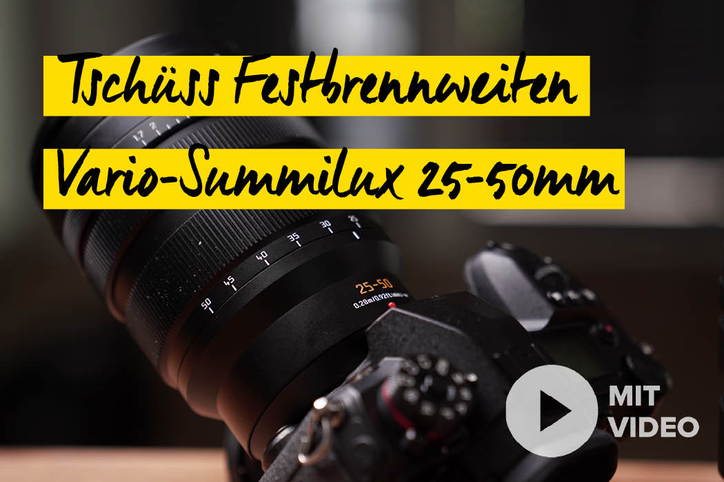 Panasonic Leica 25-50mm