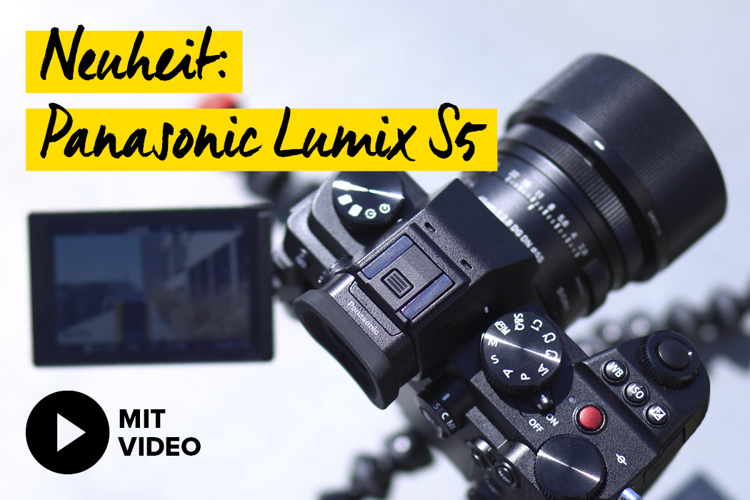 Panasonic S5 Neuheit