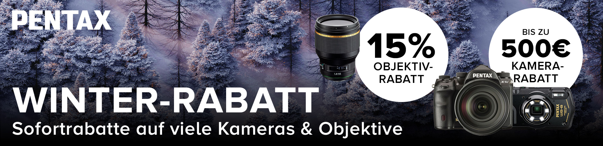 Pentax Winter Rabatte Pentax Winter Rabatte