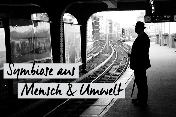 Symbiose aus Mensch und Umwelt von Thomas Leuthard