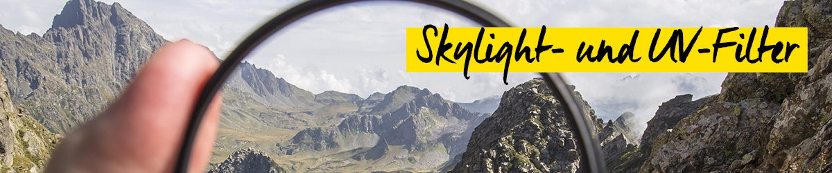 Skylight- und UV-Filter Skylight- und UV-Filter