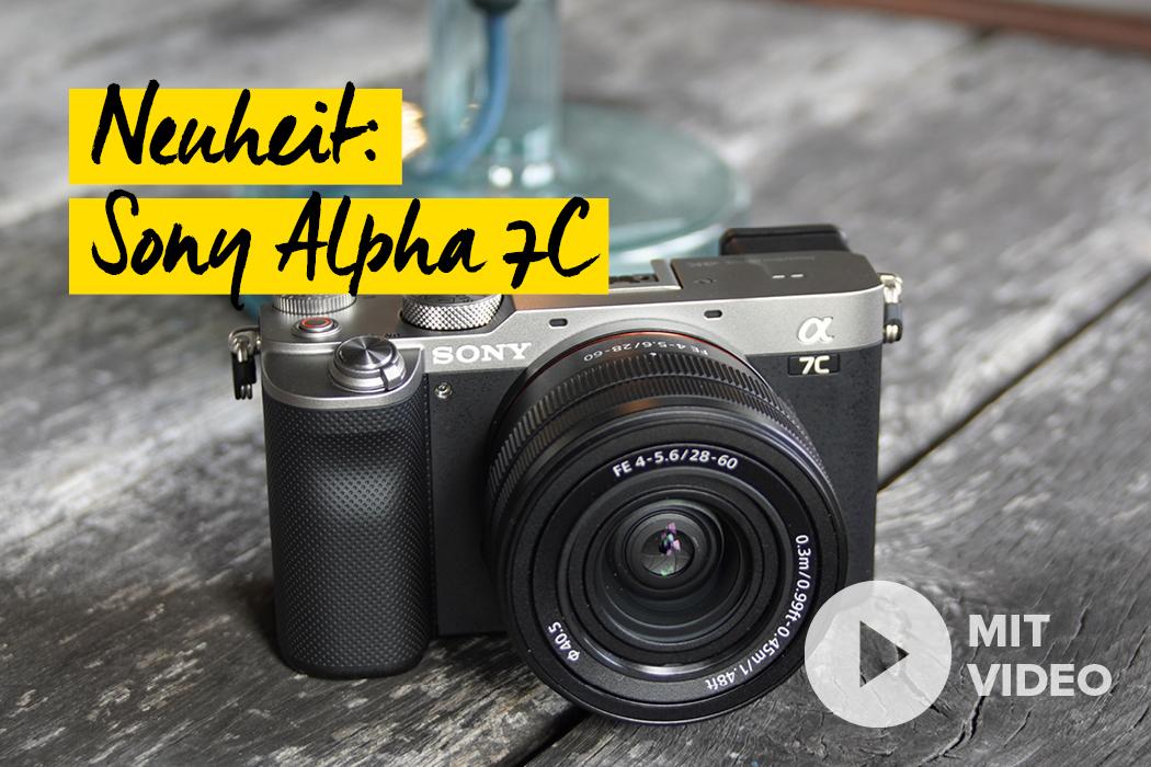 Neuheit - Sony Alpha 7C