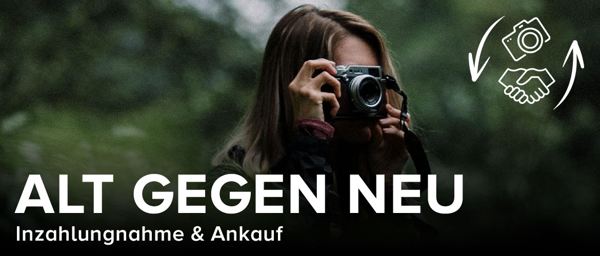 Gebrauchte Kameras & Objektive verkaufen oder tauschen